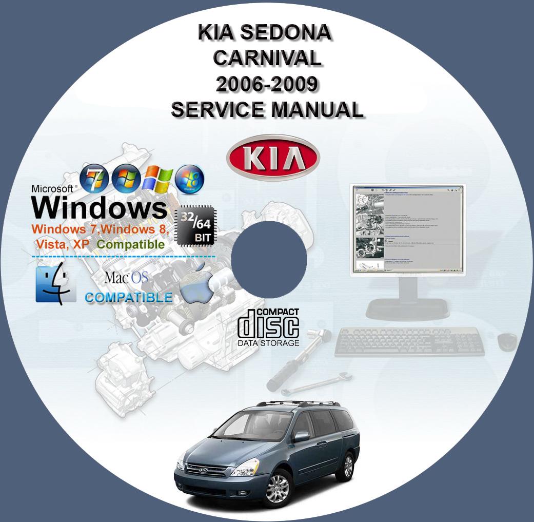 Kia Sedona Carnival 2006 2007 2008 2009 Service Repair Manual on CD ...